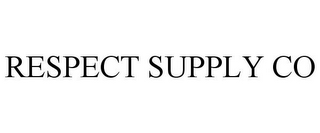 RESPECT SUPPLY CO