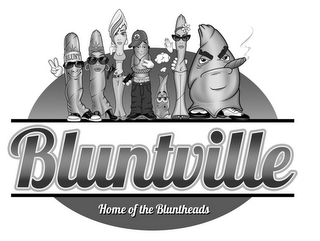 BLUNTVILLE HOME OF THE BLUNTHEADS BLUNT BLUNT-WEAR