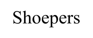 SHOEPERS