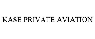 KASE PRIVATE AVIATION