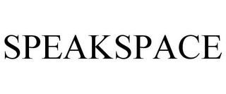 SPEAKSPACE