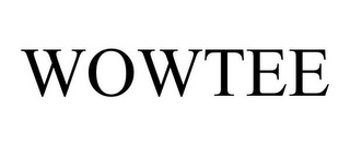 WOWTEE