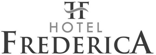 FHF HOTEL FREDERICA