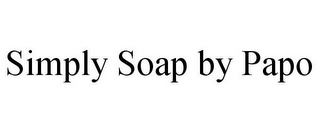 SIMPLY SOAP BY PAPO