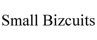 SMALL BIZCUITS