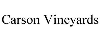 CARSON VINEYARDS
