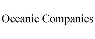 OCEANIC COMPANIES