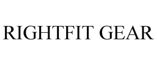 RIGHTFIT GEAR