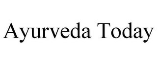 AYURVEDA TODAY