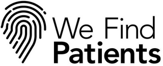 WE FIND PATIENTS