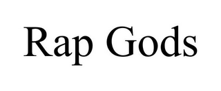 RAP GODS