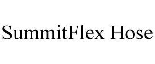 SUMMITFLEX HOSE