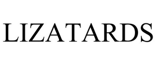 LIZATARDS