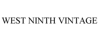 WEST NINTH VINTAGE