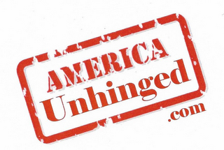 AMERICA UNHINGED.COM