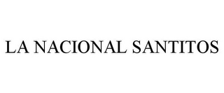 LA NACIONAL SANTITOS