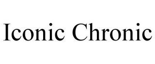 ICONIC CHRONIC