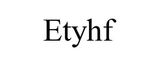 ETYHF