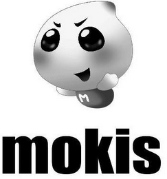 MOKIS M