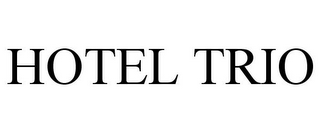 HOTEL TRIO