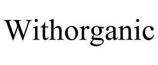 WITHORGANIC