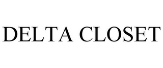 DELTA CLOSET