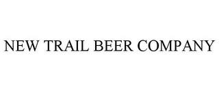 NEW TRAIL BEER COMPANY