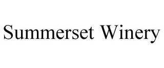 SUMMERSET WINERY