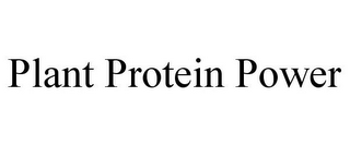 PLANT PROTEIN POWER