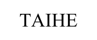 TAIHE