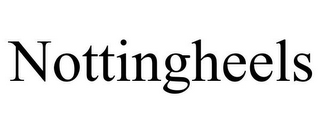 NOTTINGHEELS