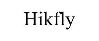 HIKFLY