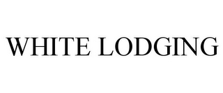 WHITE LODGING