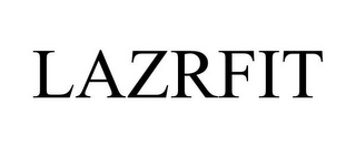 LAZRFIT