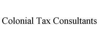 COLONIAL TAX CONSULTANTS