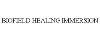 BIOFIELD HEALING IMMERSION