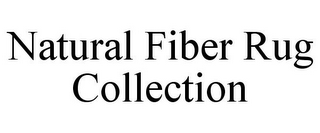 NATURAL FIBER RUG COLLECTION