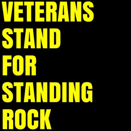 VETERANS STAND FOR STANDING ROCK