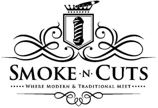 SMOKE · N · CUTS ····· WHERE MODERN & TRADITIONAL MEET ·····