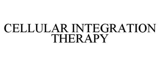 CELLULAR INTEGRATION THERAPY