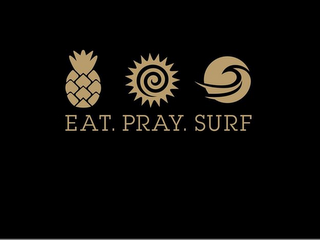 EAT. PRAY. SURF