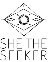 SHE THE SEEKER