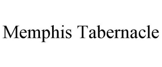 MEMPHIS TABERNACLE