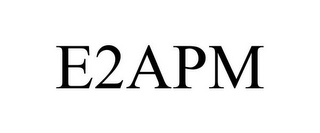 E2APM