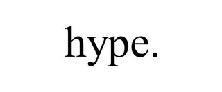 HYPE.