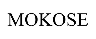 MOKOSE