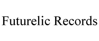 FUTURELIC RECORDS