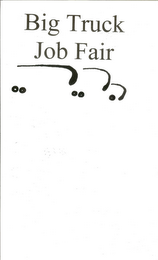 BIG TRUCK JOB FAIR