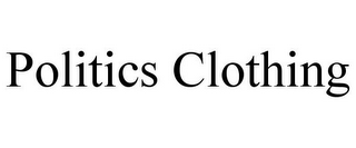 POLITICS CLOTHING