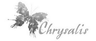 CHRYSALIS